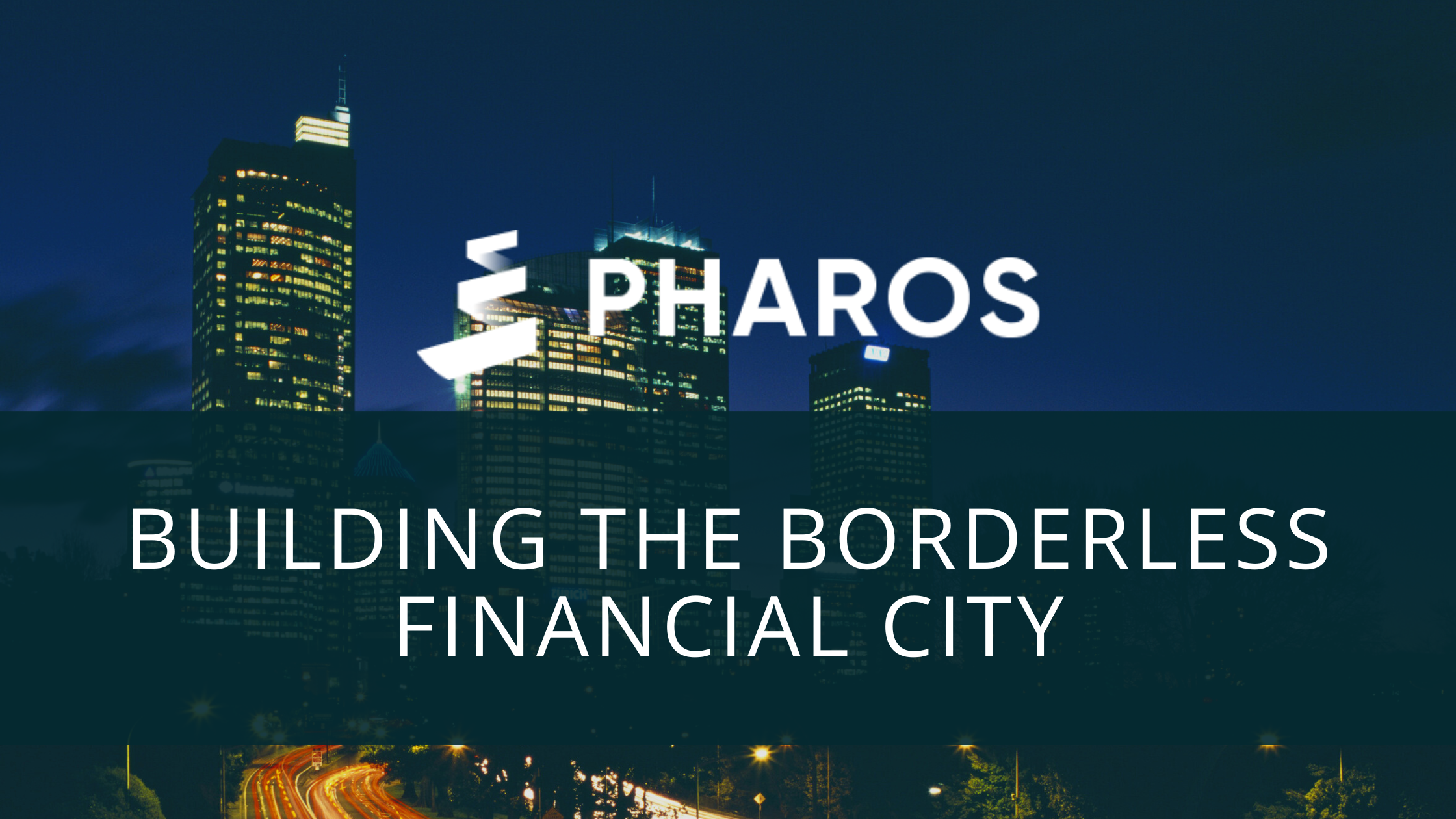 Building the Borderless Financial City: How Pharos Scales Real Value Onchain