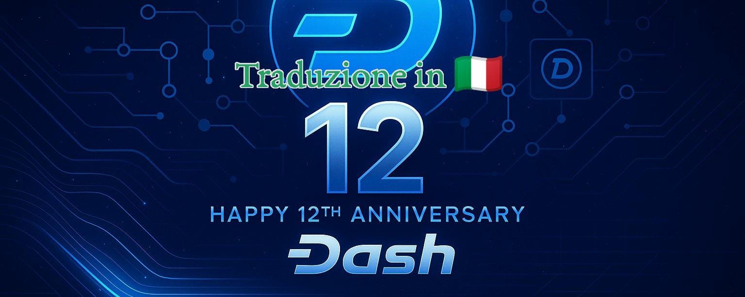 Buon compleanno Dash! 12 anni di rivoluzione Crypto