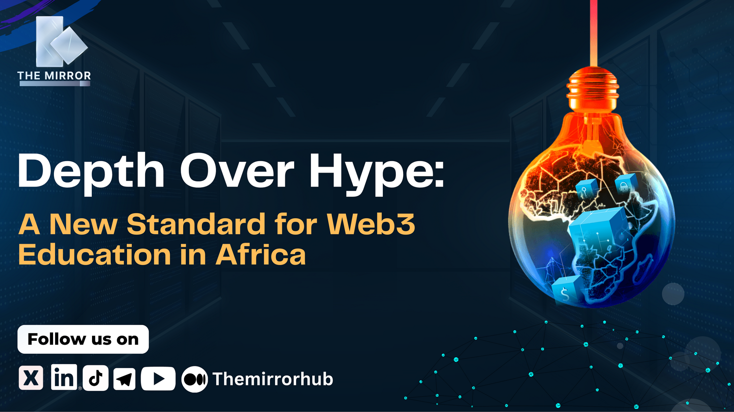 Depth Over Hype: A New Standard for Web3 Education in Africa