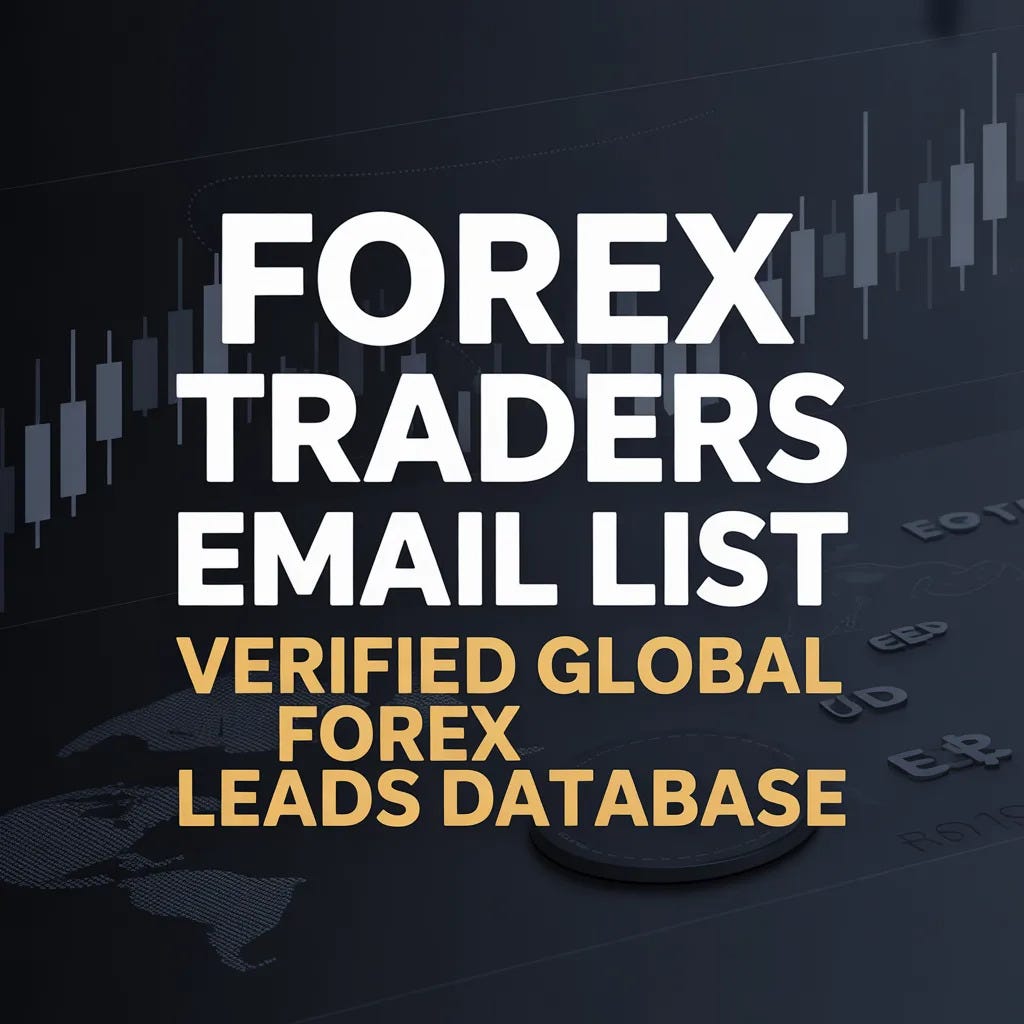 Forex Traders Email List Verified Global Forex Leads Database