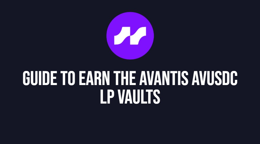 Guide to Earn the Avantis avUSDC LP Vaults