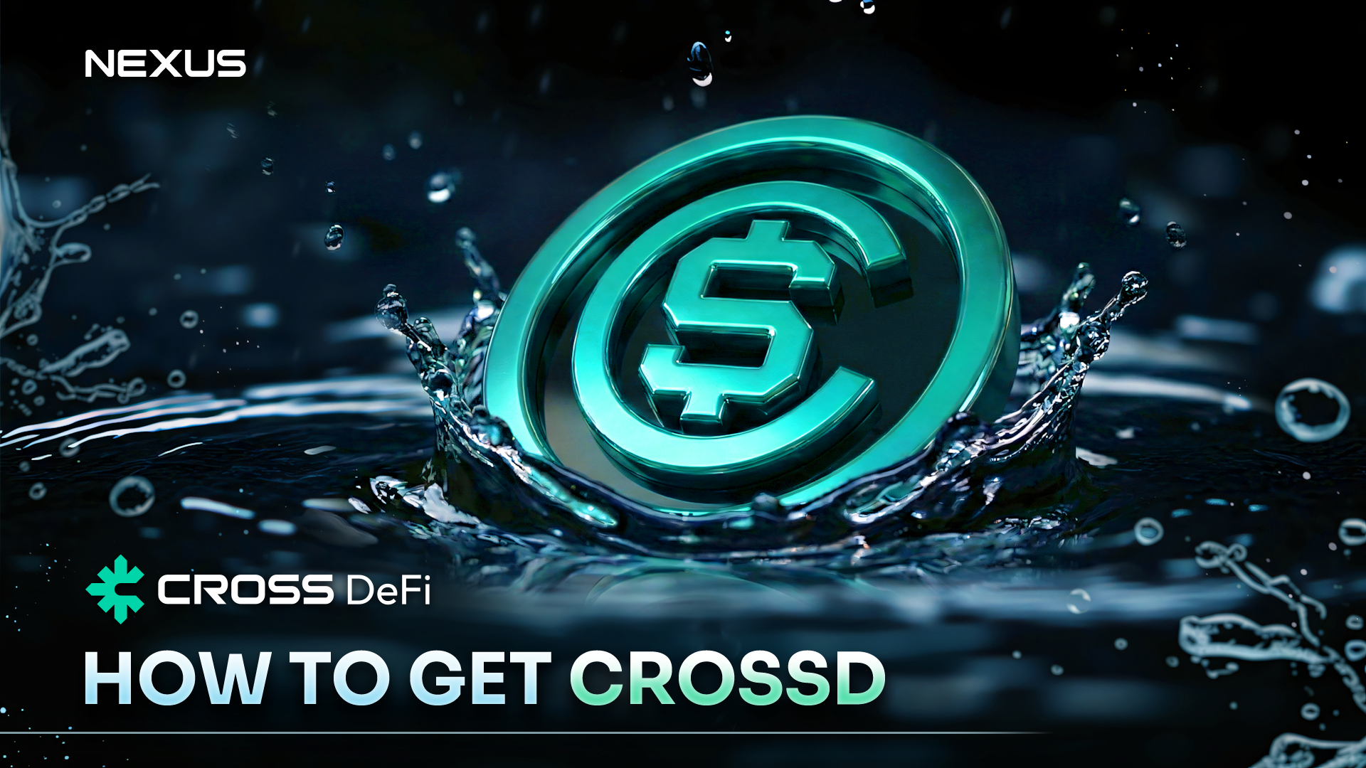 How to Obtain and Trade CROSSD: NEXUS Guide