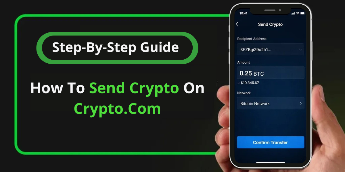 How to Send Crypto on Crypto.com: A Simple Guide Every Beginner Needs