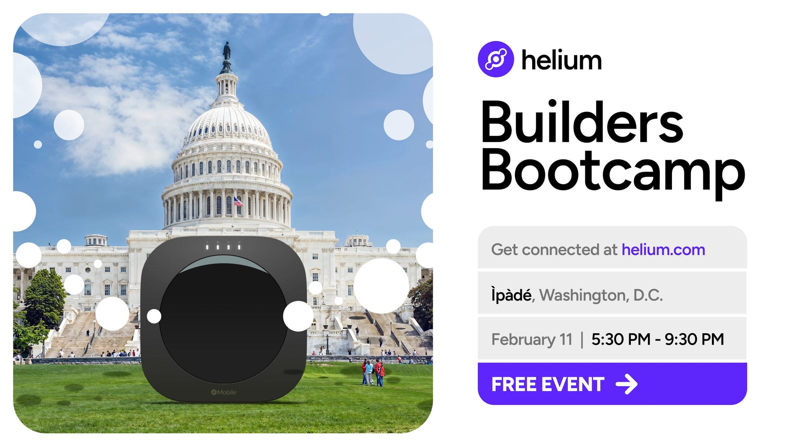 ICYMI: Helium’s Builder Bootcamp is coming to Washington, DC on February 11th