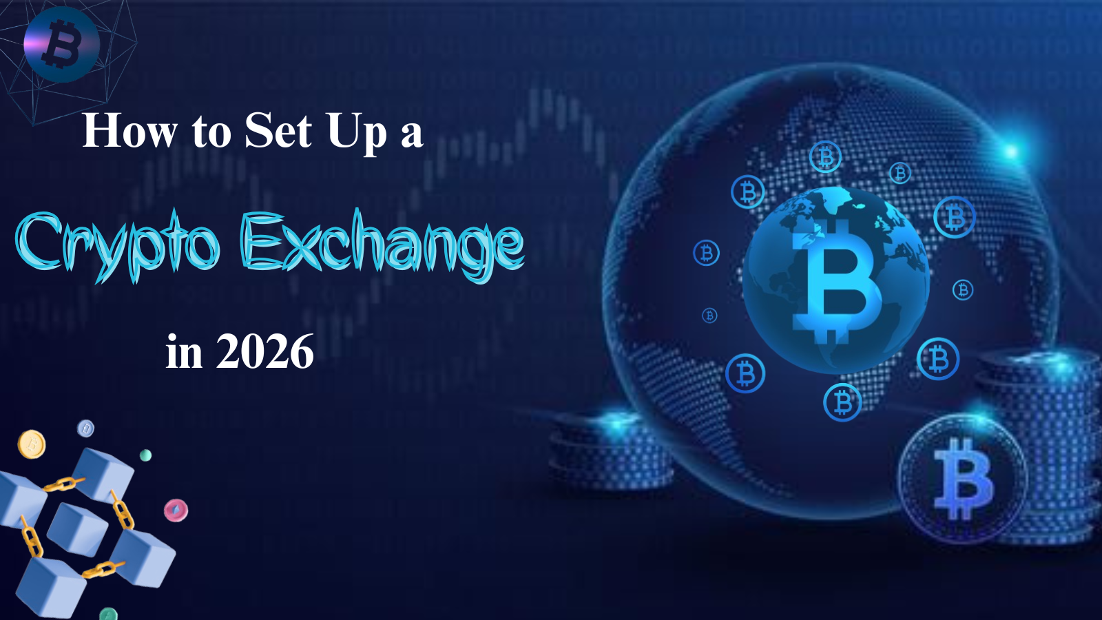 ow How to Set Up a Crypto Exchange in 2026