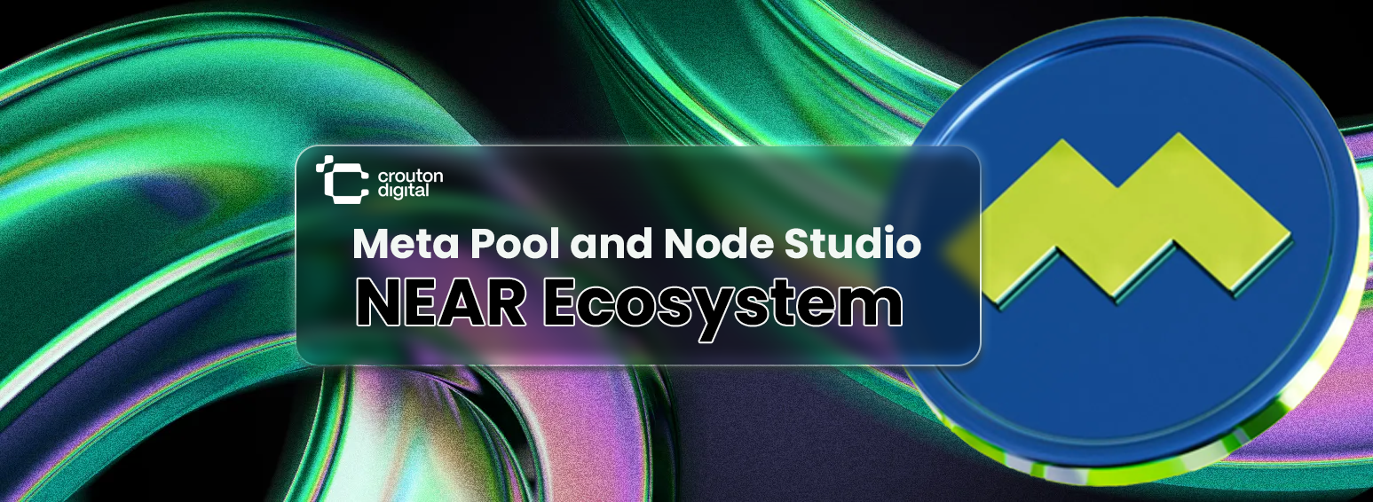 Participation of Validators in the NEAR Ecosystem: Meta Pool and Node Studio