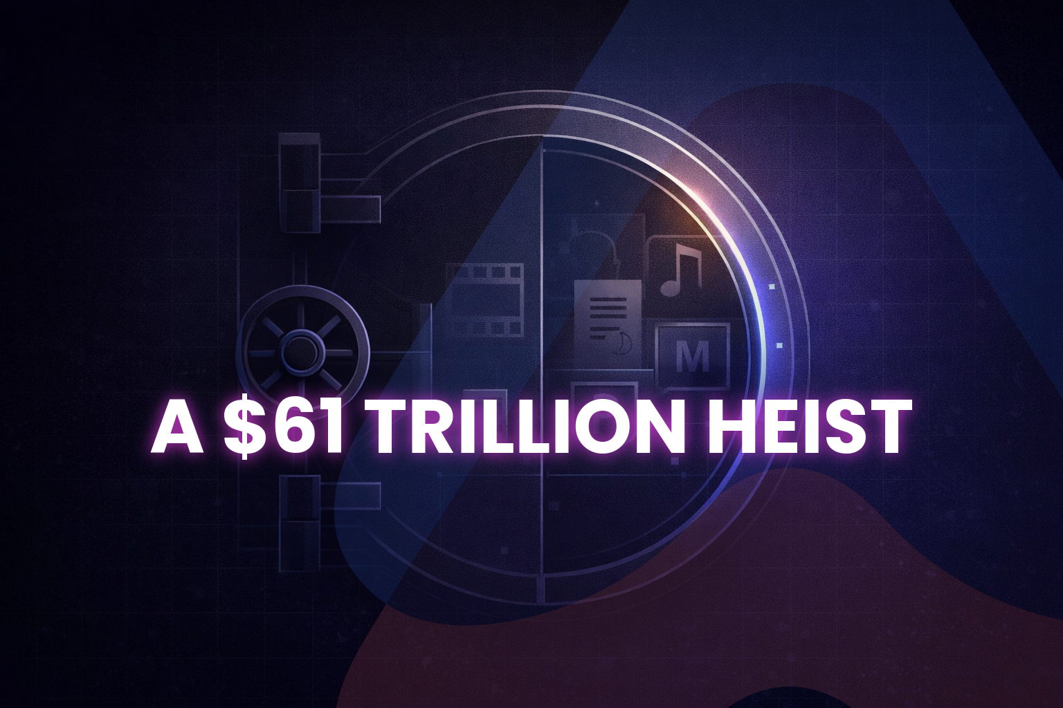 The $61 Trillion IP Heist: How Web3 Unlocks an Intangible Goldmine