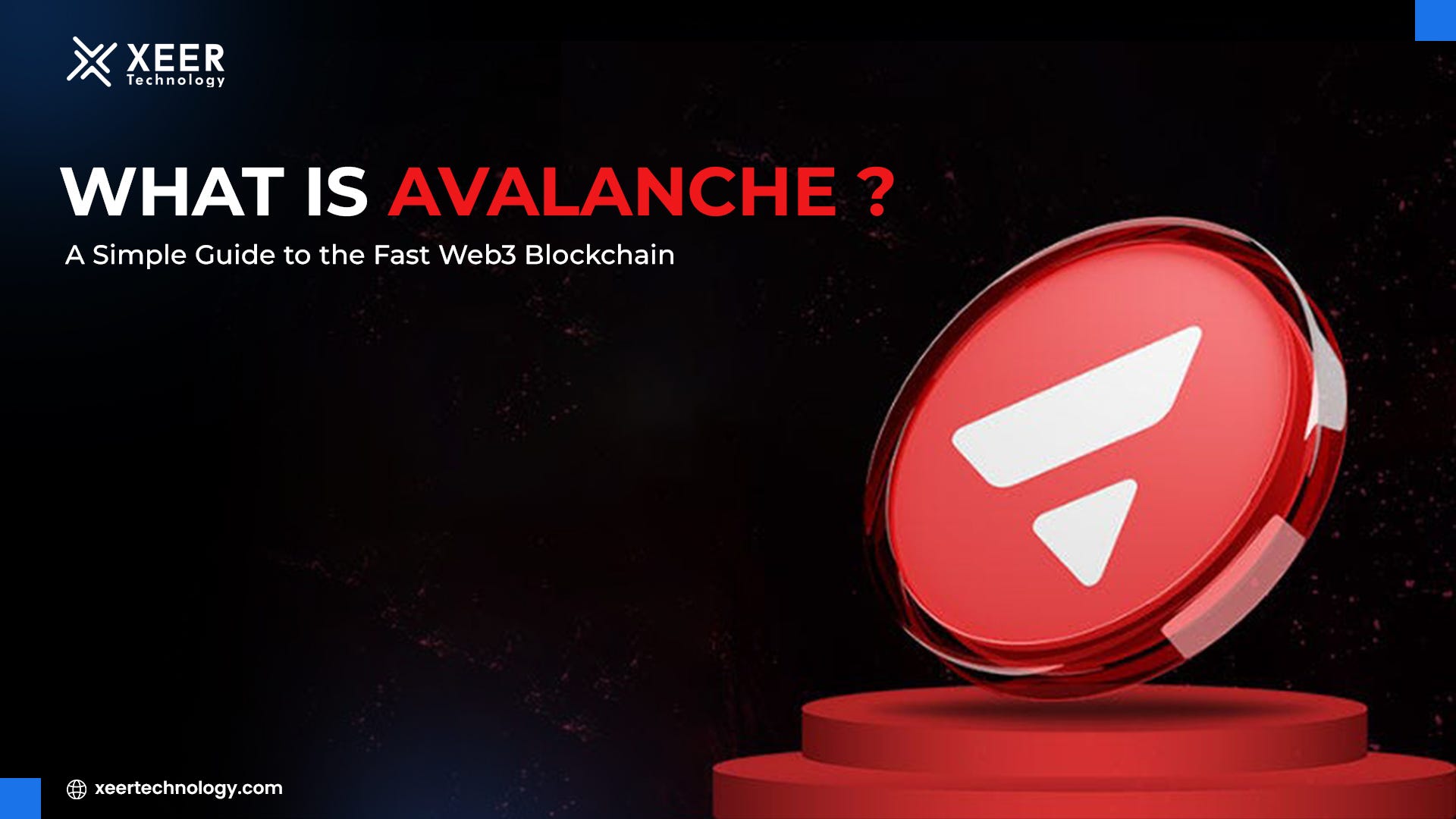 What Is Avalanche? A Simple Guide to the Fast Web3 Blockchain