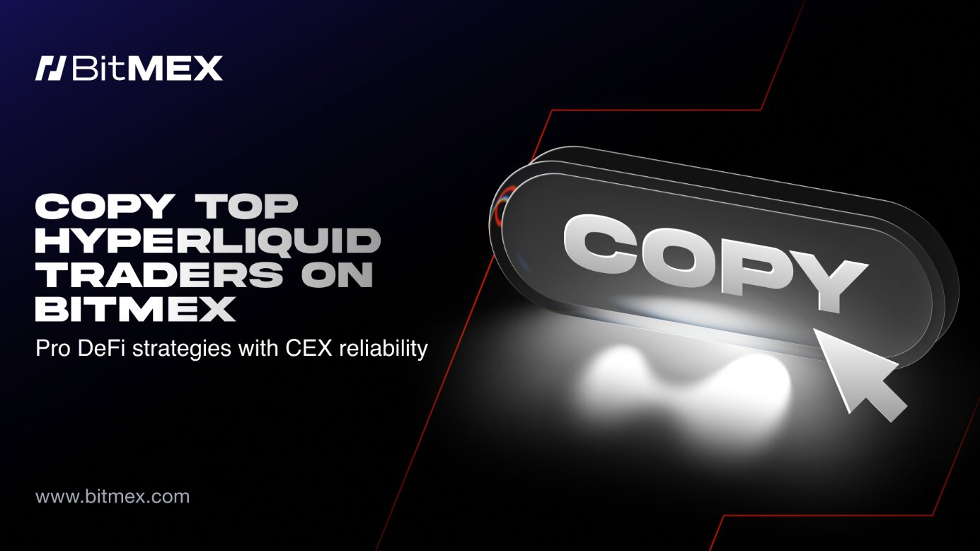 BitMEX Unveils Hyperliquid Copy Trading, $100K USDT Rewards and $5,050 Credits for Users