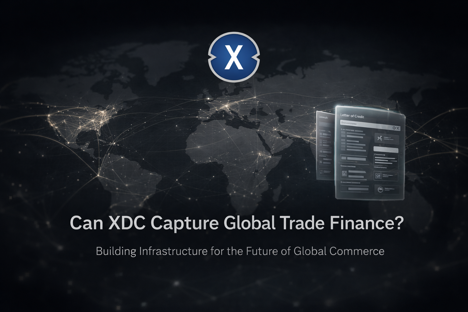 Can XDC Capture Global Trade Finance? The Infrastructure Bet That Could Change Everything