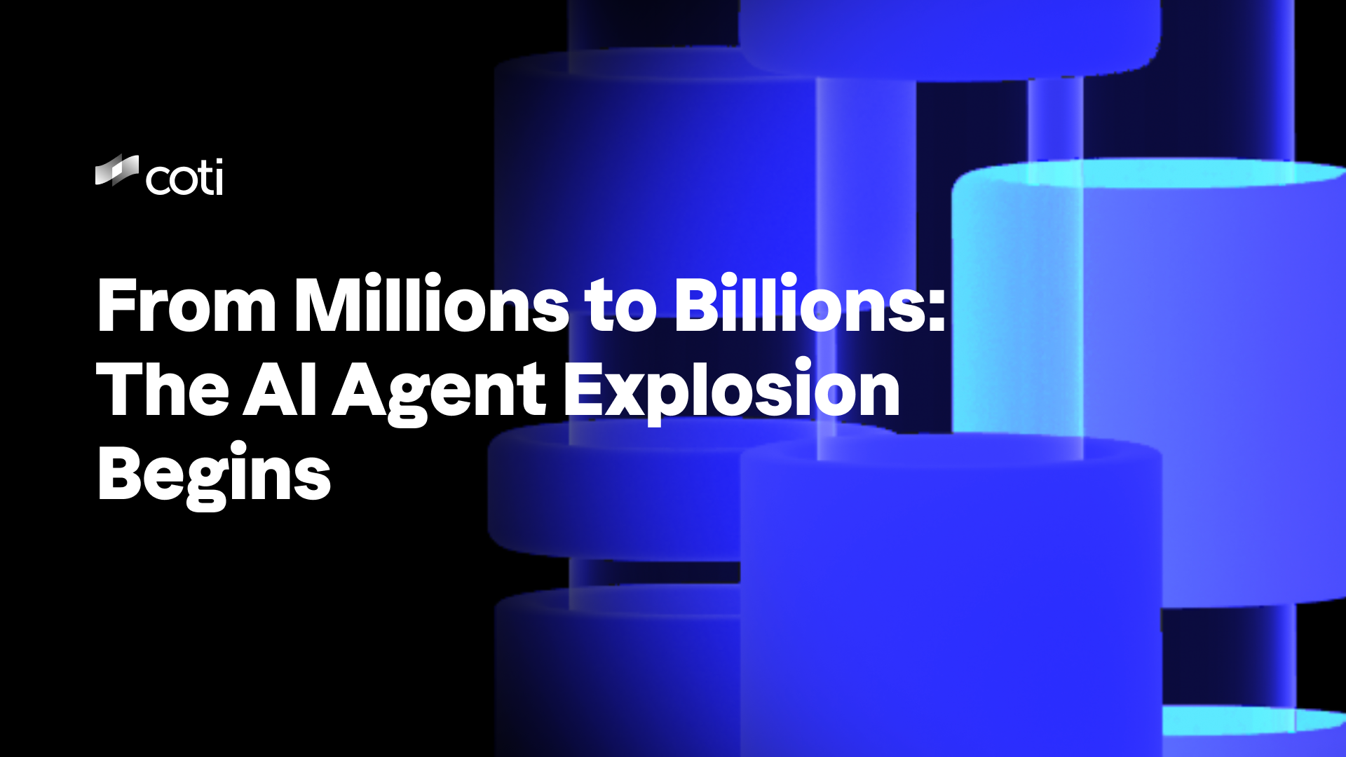 From Millions to Billions: The Agent Explosion Begins