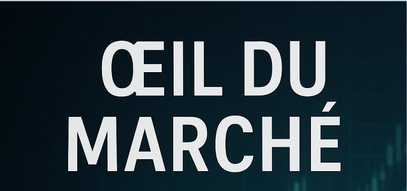 Œil Du Marché : Décrypter l’économie pour mieux Trader.