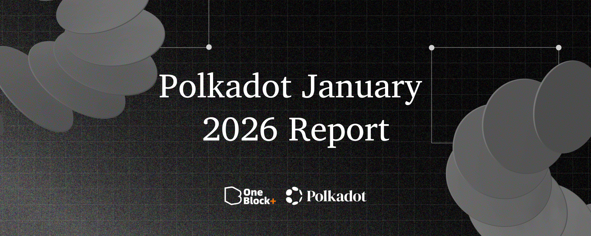 Polkadot’s January 2026 Reset: From Economic Model to Execution Layer