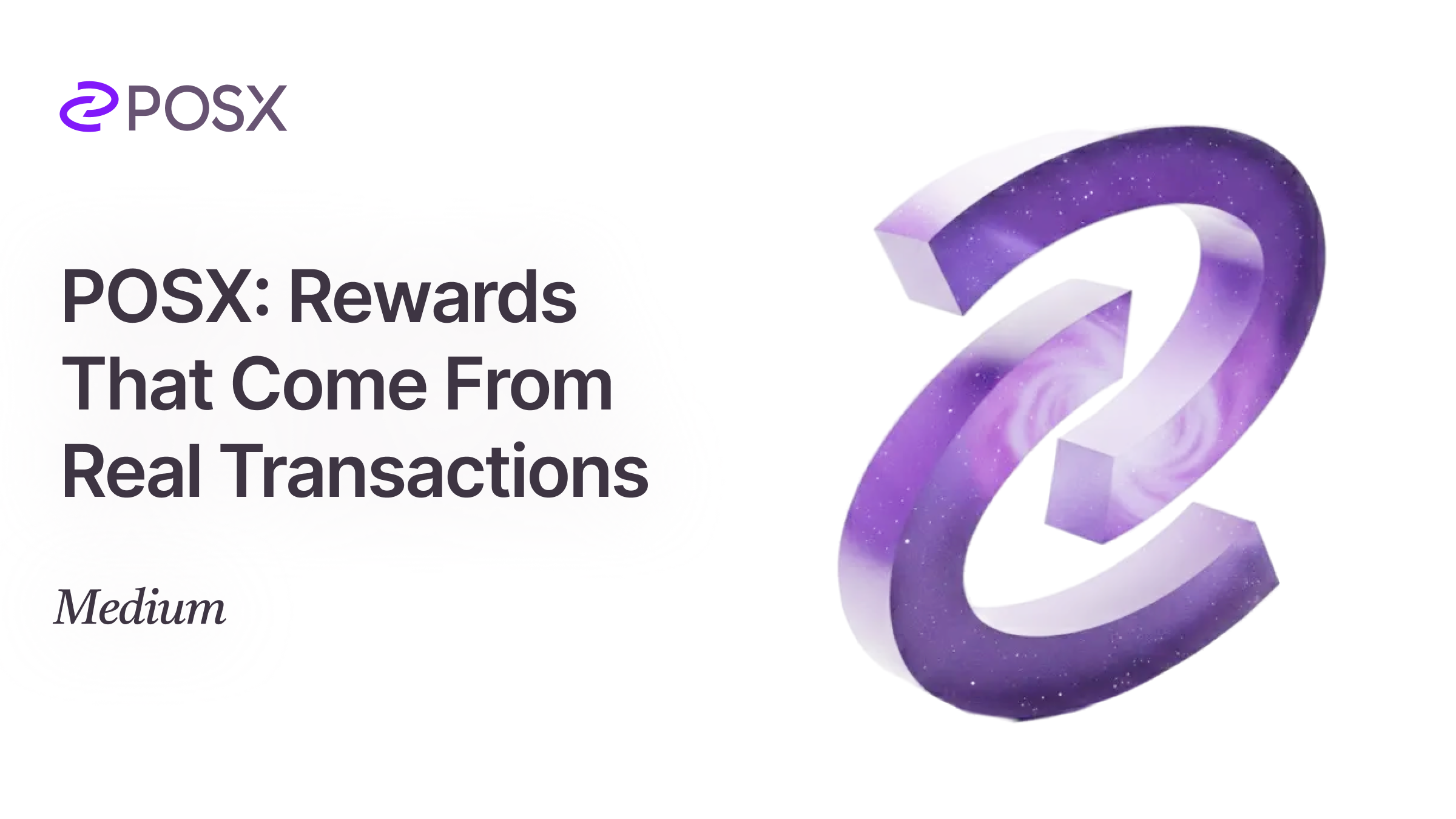 POSX: Rewards That Come From Real Transactions