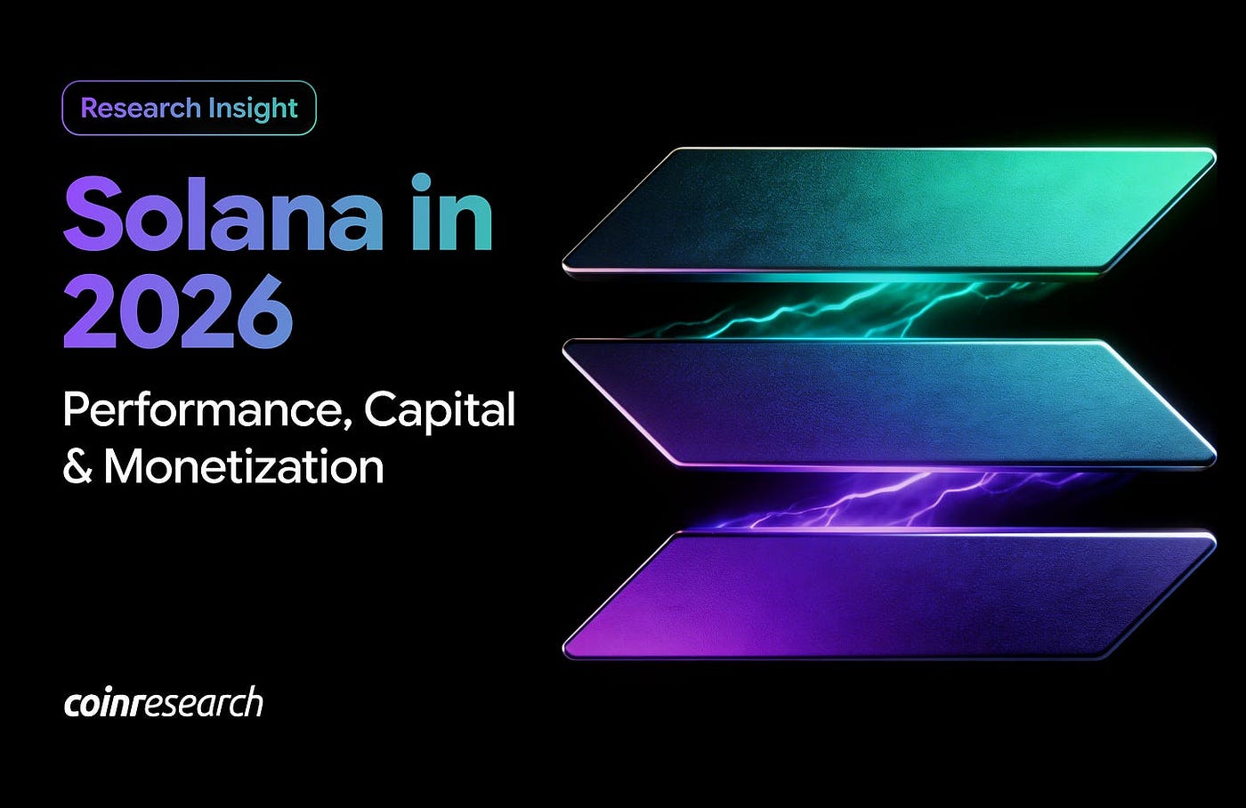 Solana in 2026: Performance, Capital & Monetization