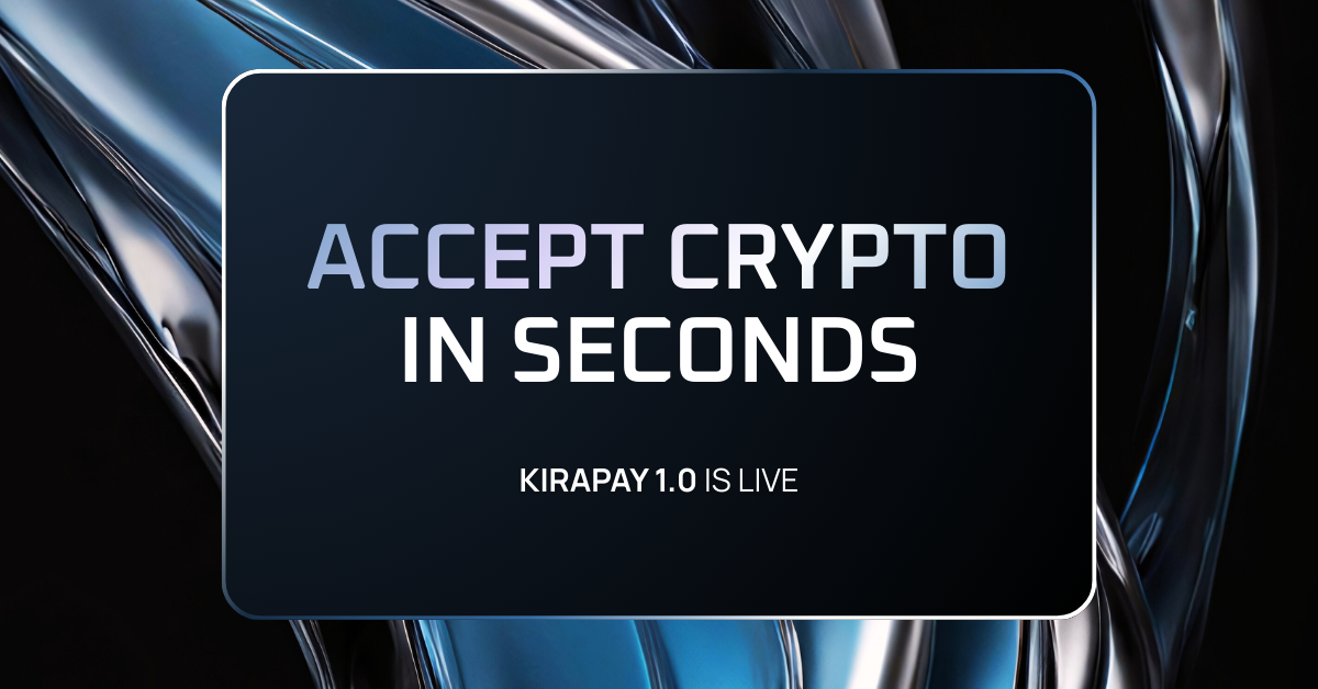 We’re Live! KIRAPAY 1.0 is Officially Here