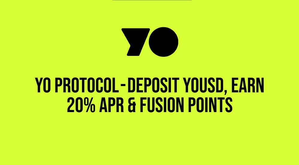 YO Protocol — Deposit yoUSD, Earn 20% APR & Fusion Points