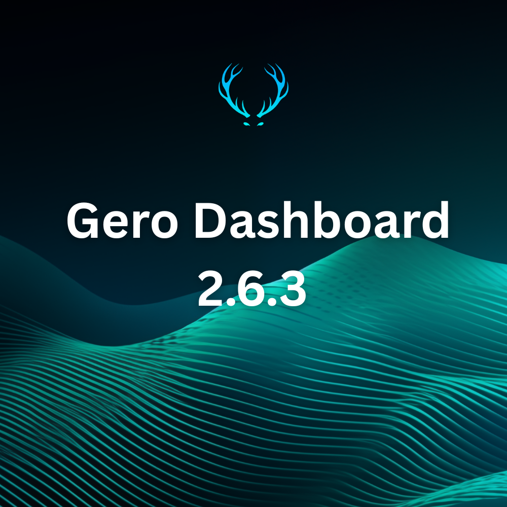 Gero Dashboard 2.6.3: Wallet Improvements and Bug Fixes