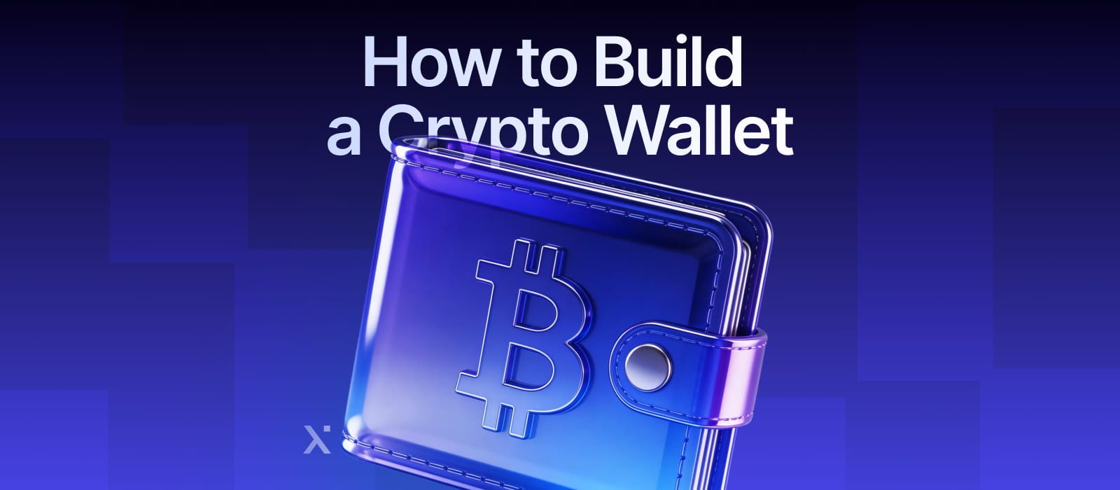 How to Build a Crypto Wallet: Simple Explanation