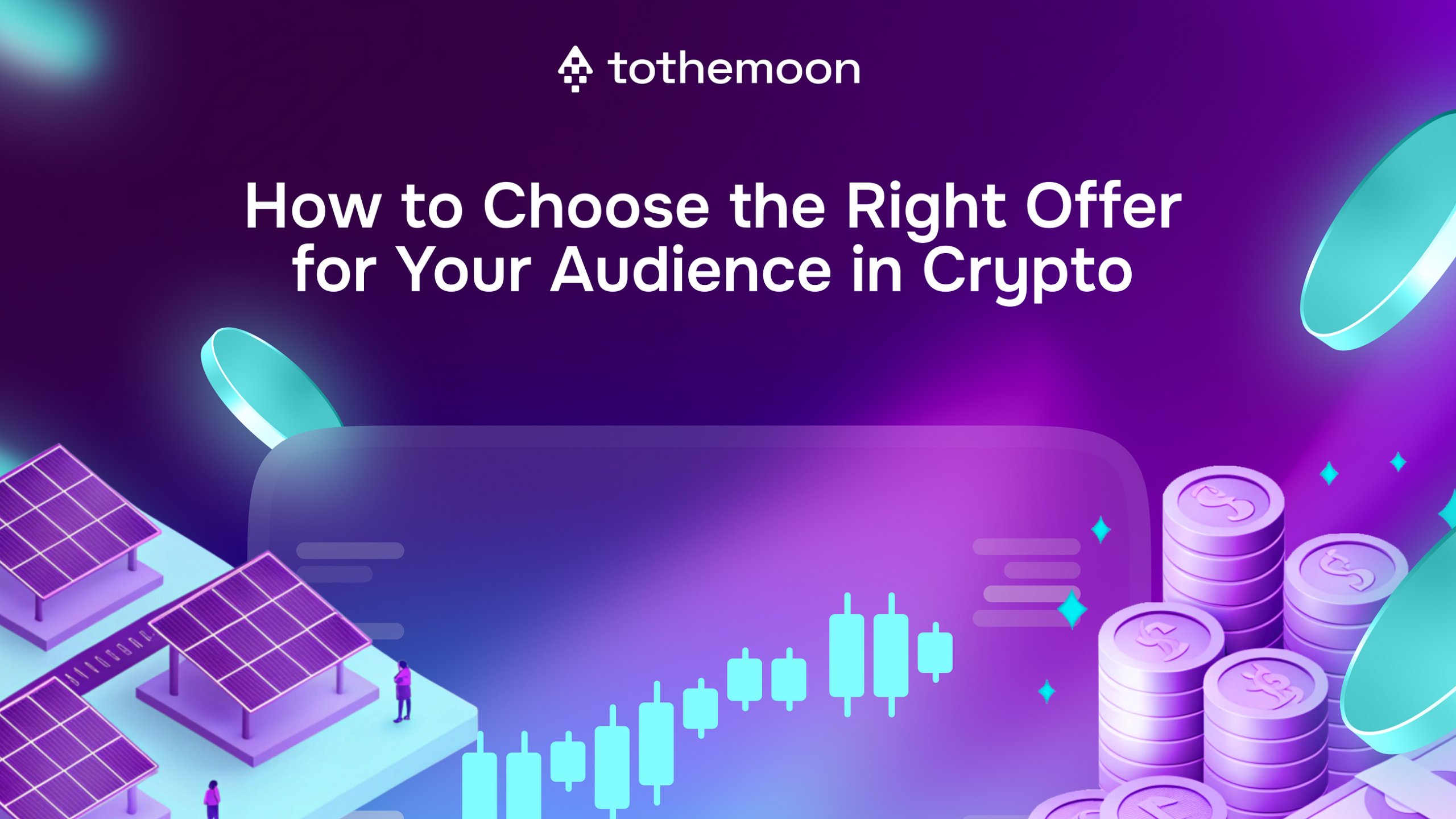How to Choose the Right Offer for Your Audience in Crypto