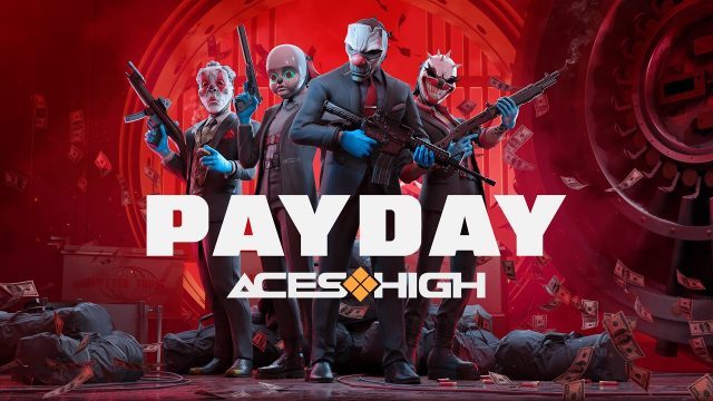 ‘PAYDAY: Aces High’ VR Game Announced for Quest & PC VR, Reveal Trailer Here