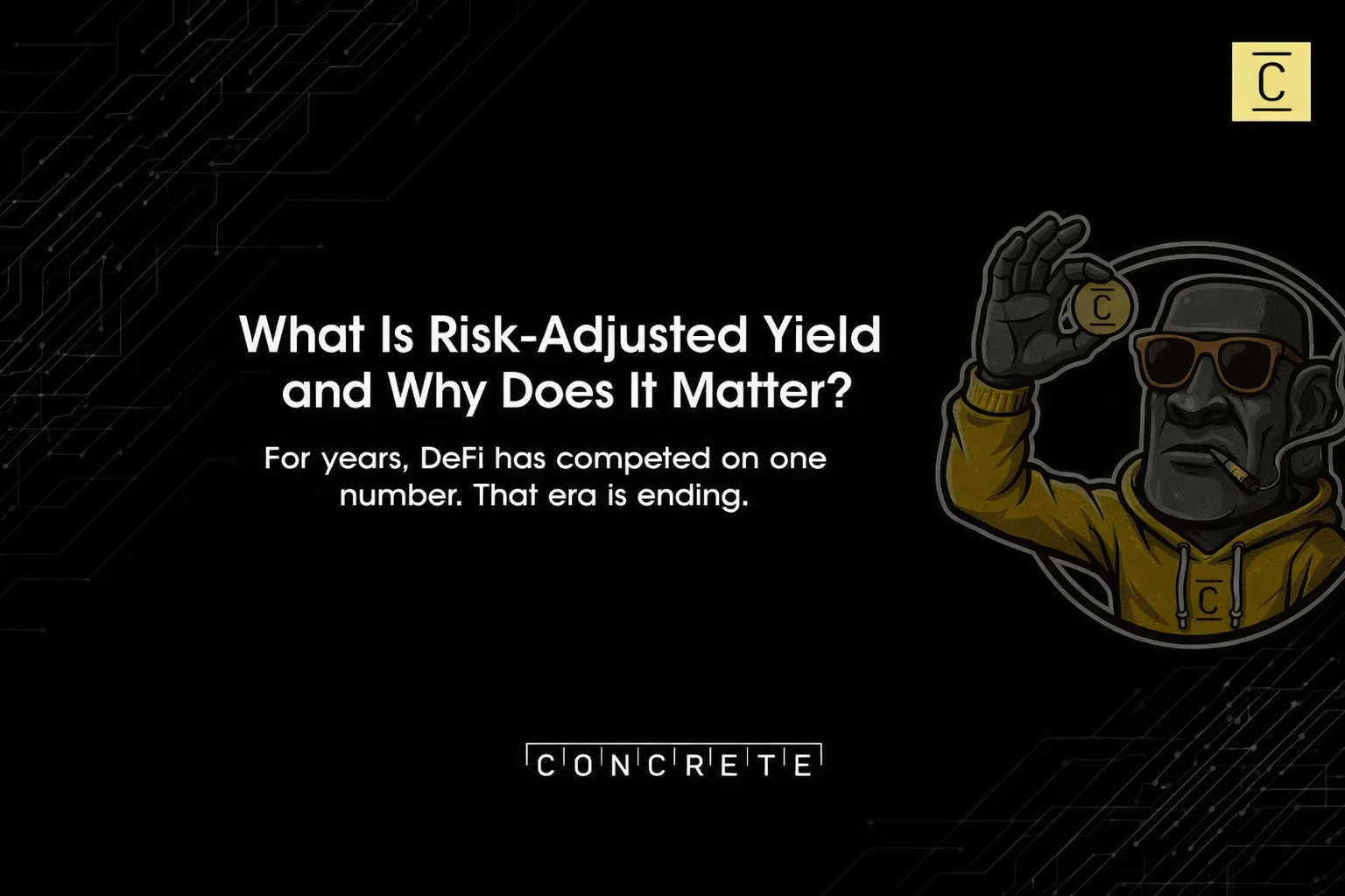 What I Learned About Risk-Adjusted Yield.