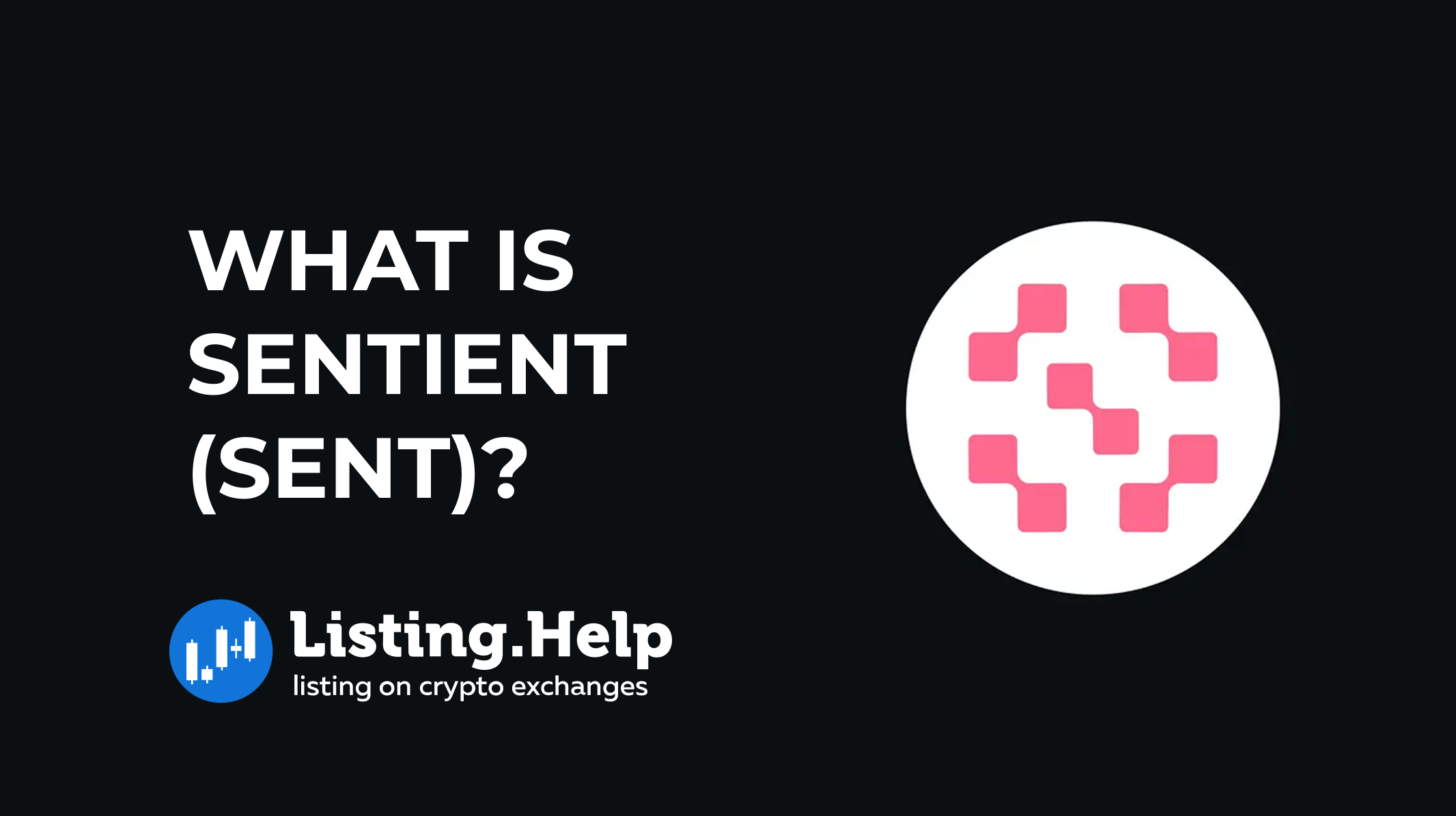 What is Sentient (SENT)?