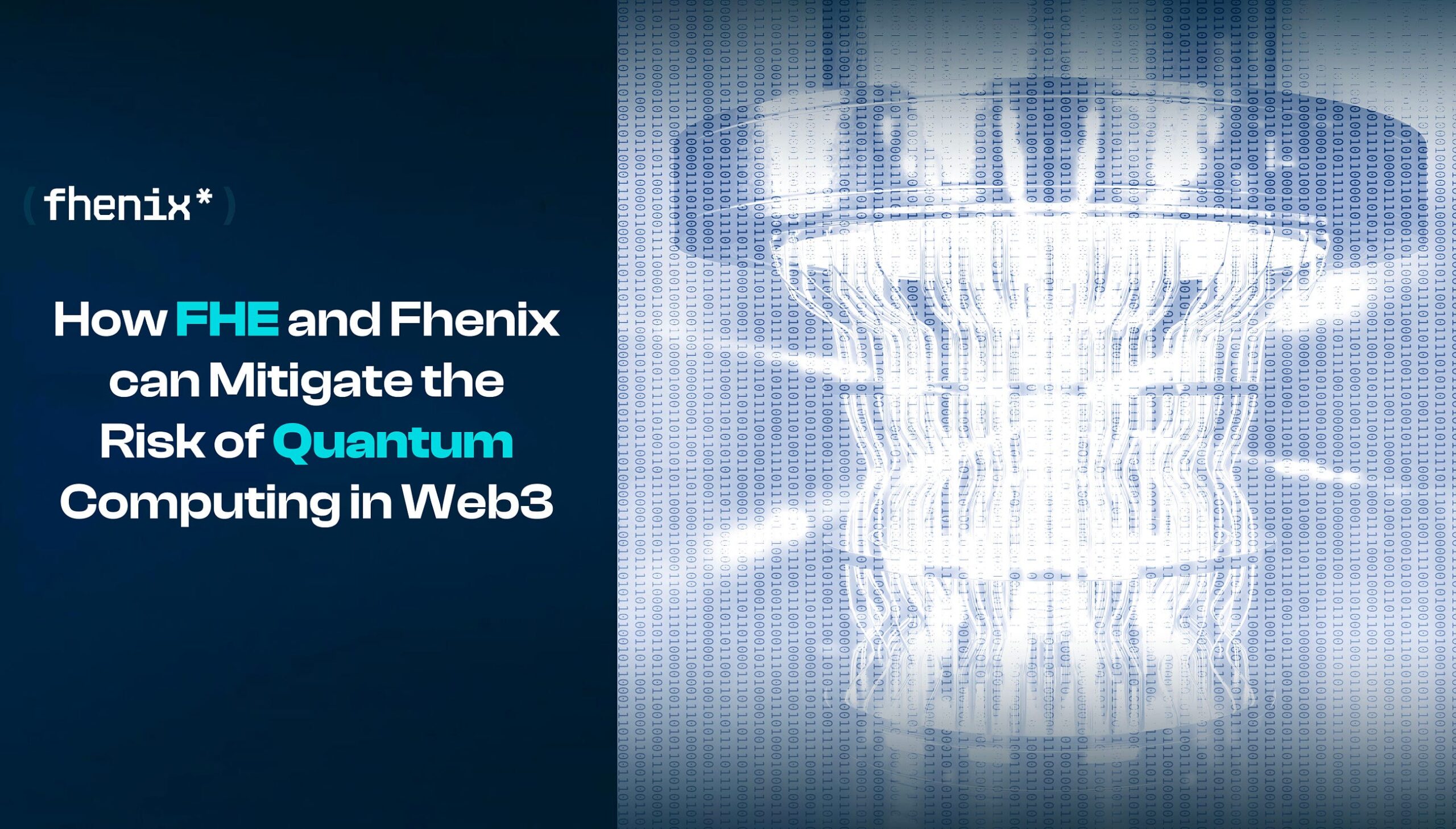 How FHE and Fhenix Can Mitigate the Risk of Quantum Computing in Web3