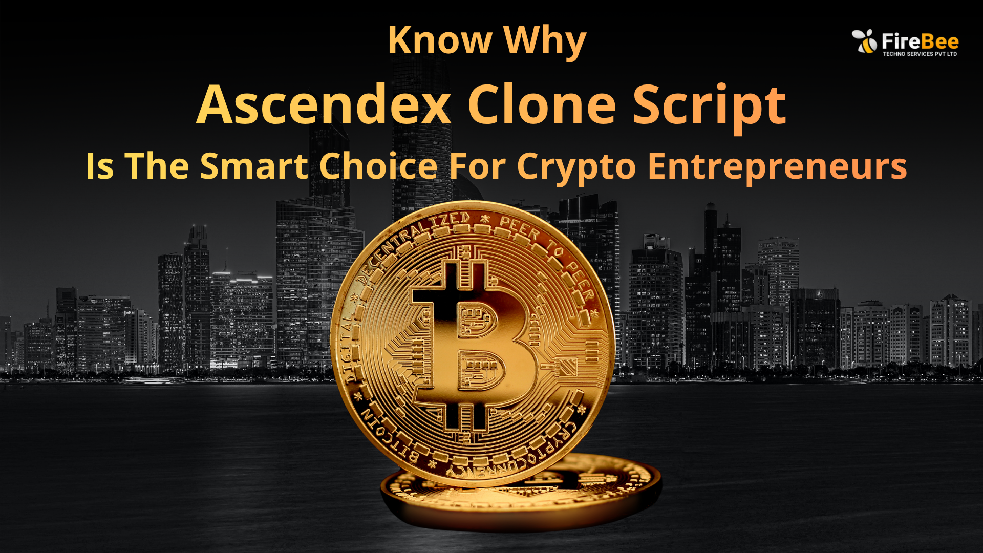 Know Why Ascendex Clone Script Is The Smart Choice For Crypto Entrepreneurs