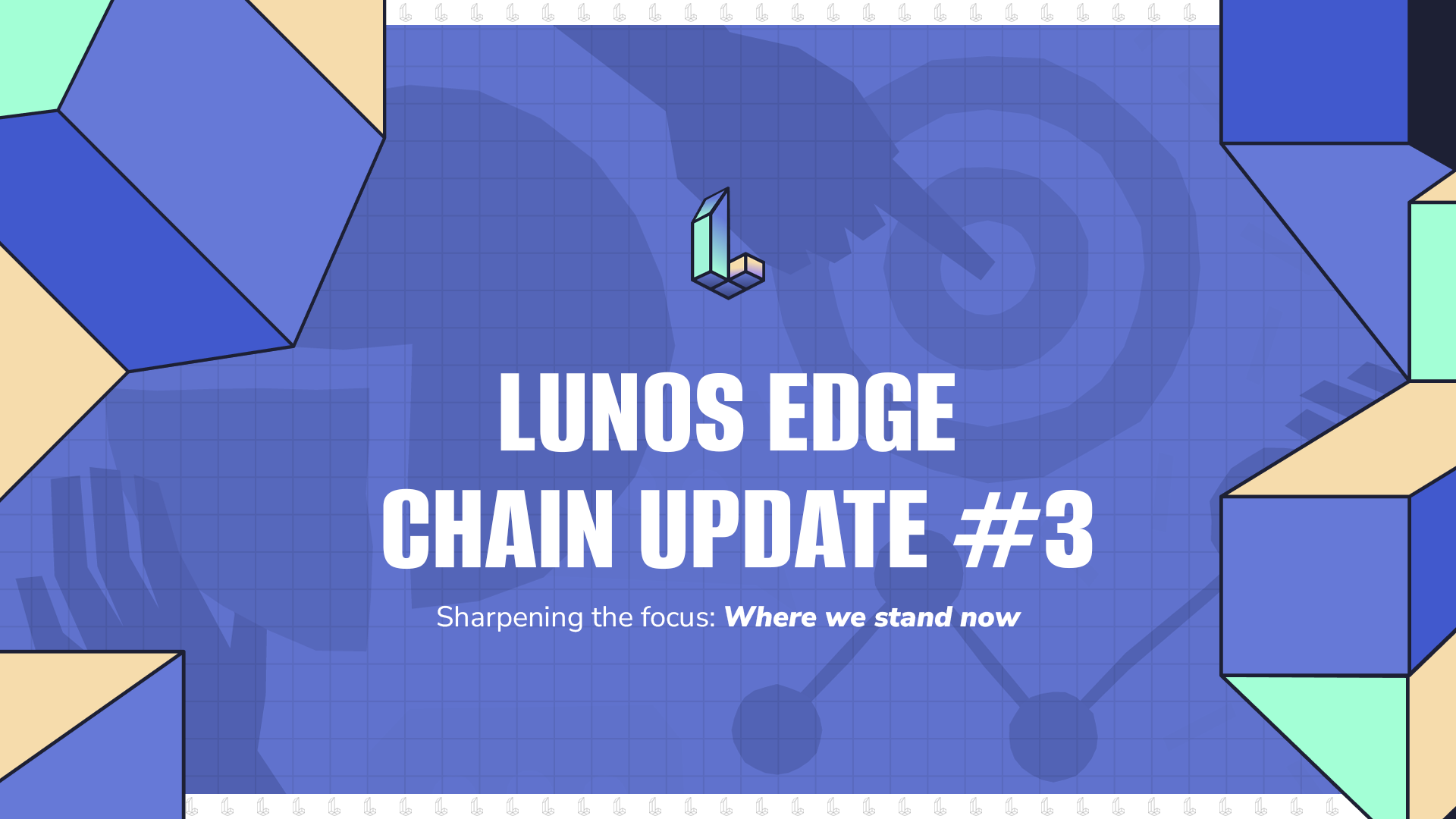 Lunos Monthly Update, Month 3: Sharpening the Focus