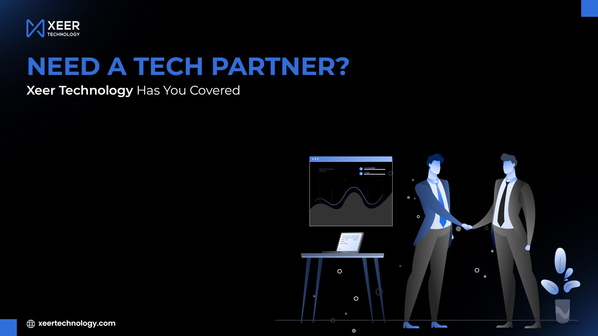 Need a Tech Partner? Xeer Technology Has You Covered