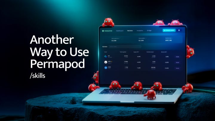 Permapod Skill Layer: Open-Sourcing DeFi Interaction with Claude and OpenClaw