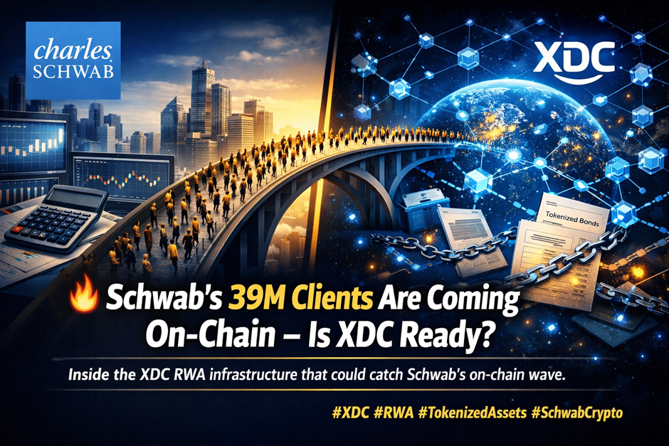 Schwab’s 37M Clients Are Coming On-Chain — Is XDC’s RWA Infrastructure Ready?