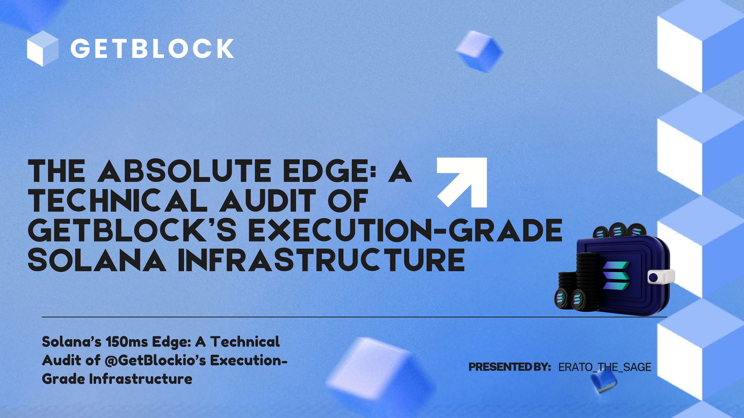 The Absolute Edge: A Technical Audit of GetBlock’s Execution-Grade Solana Infrastructure