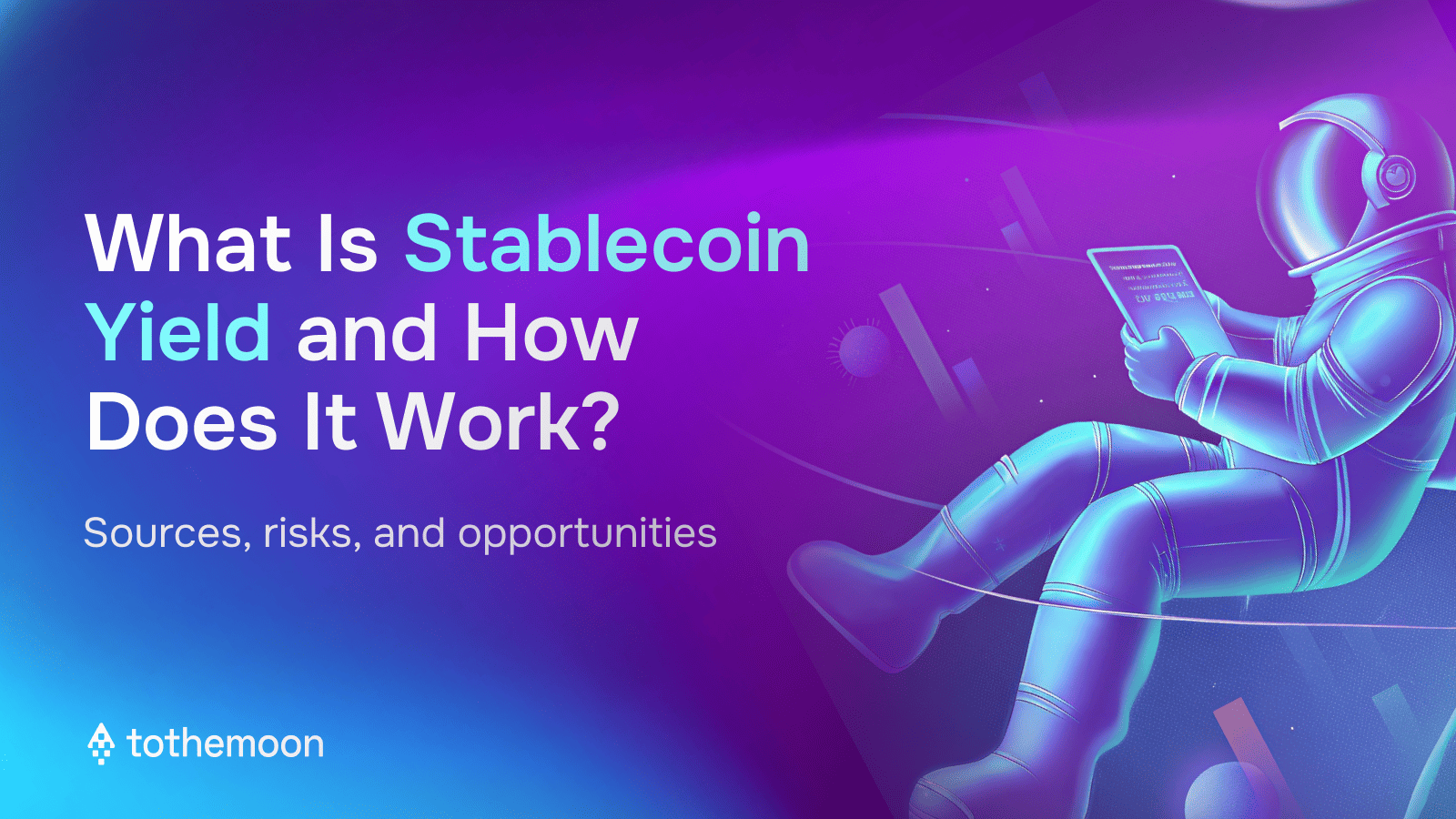 What Is Stablecoin Yield and How Does It Work?