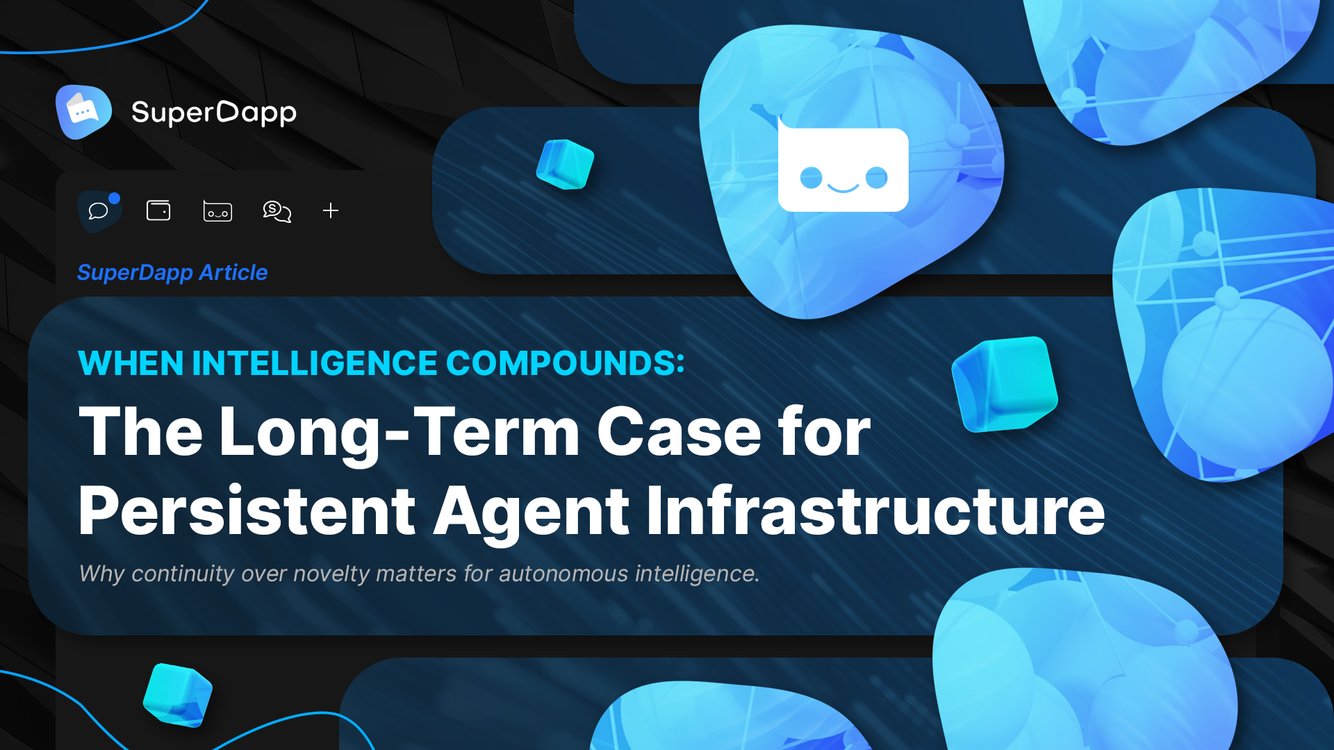 When Intelligence Compounds: The Long-Term Case for Persistent Agent Infrastructure