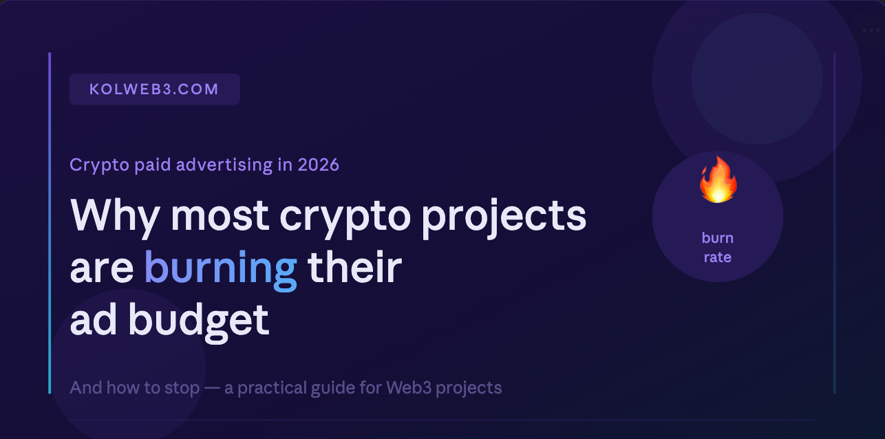 Why Most Crypto Projects Are Burning Their Ad Budget in 2026 (And How to Stop)