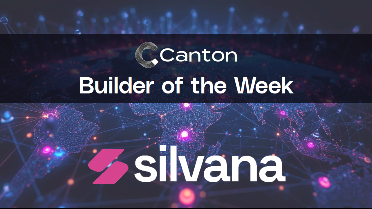 Builder of the Week: Silvana — Bringing Private, High-Performance Order Books to the Internet of…