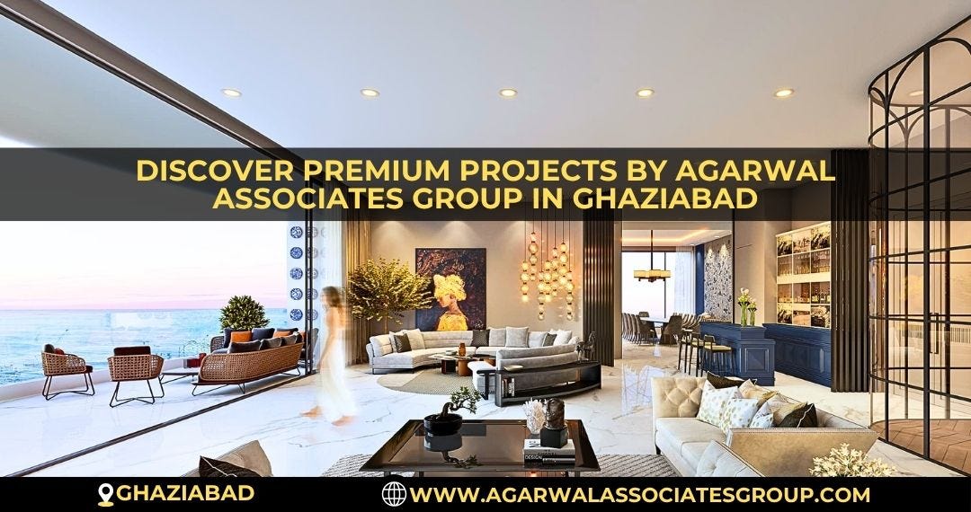 Discover Premium Projects By Agarwal Associates Group In Ghaziabad