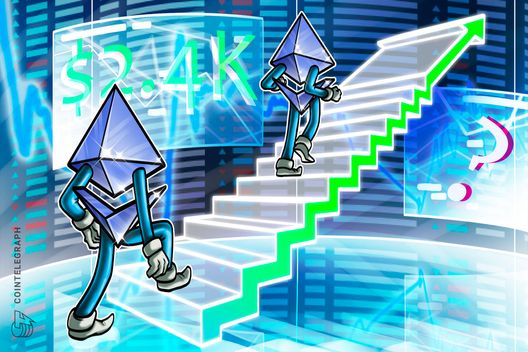 Ether tests $2.4K as accumulators add 246K ETH: How high can price go?