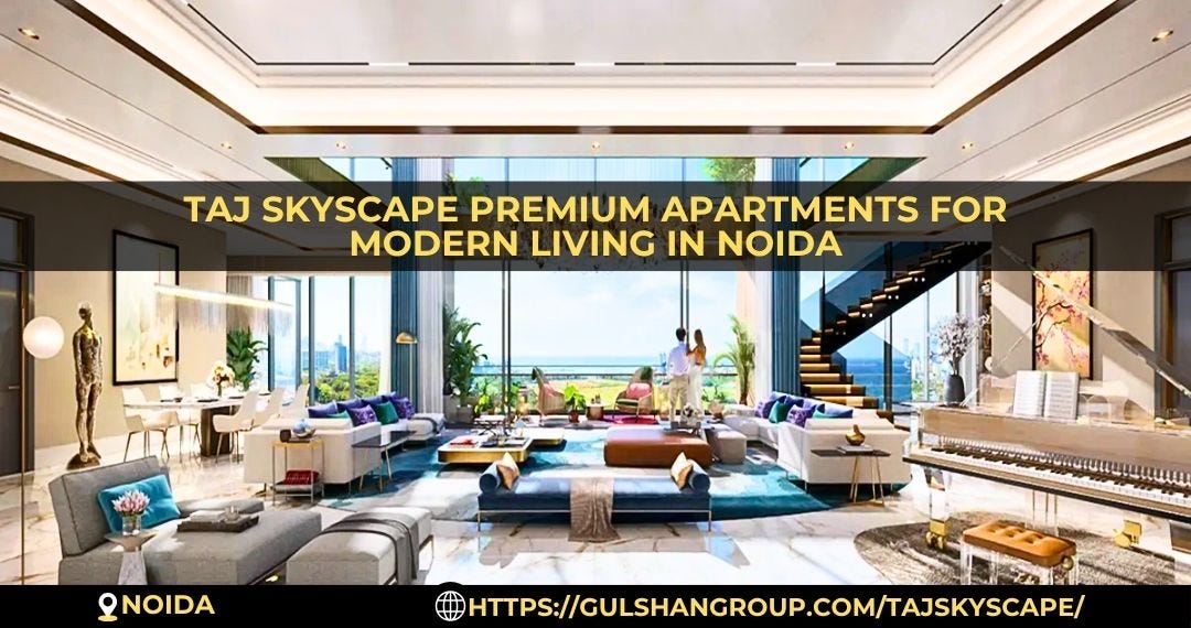 Explore Premium Homes At Taj Skyscape Noida Today