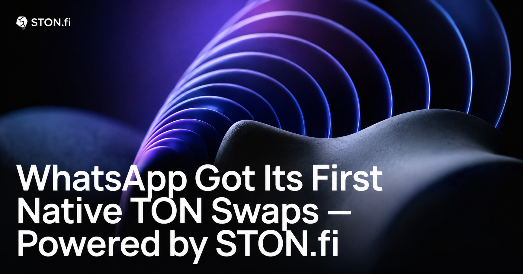 Powered by STON.fi, WhatsApp recently became a TON Trading Hub.
