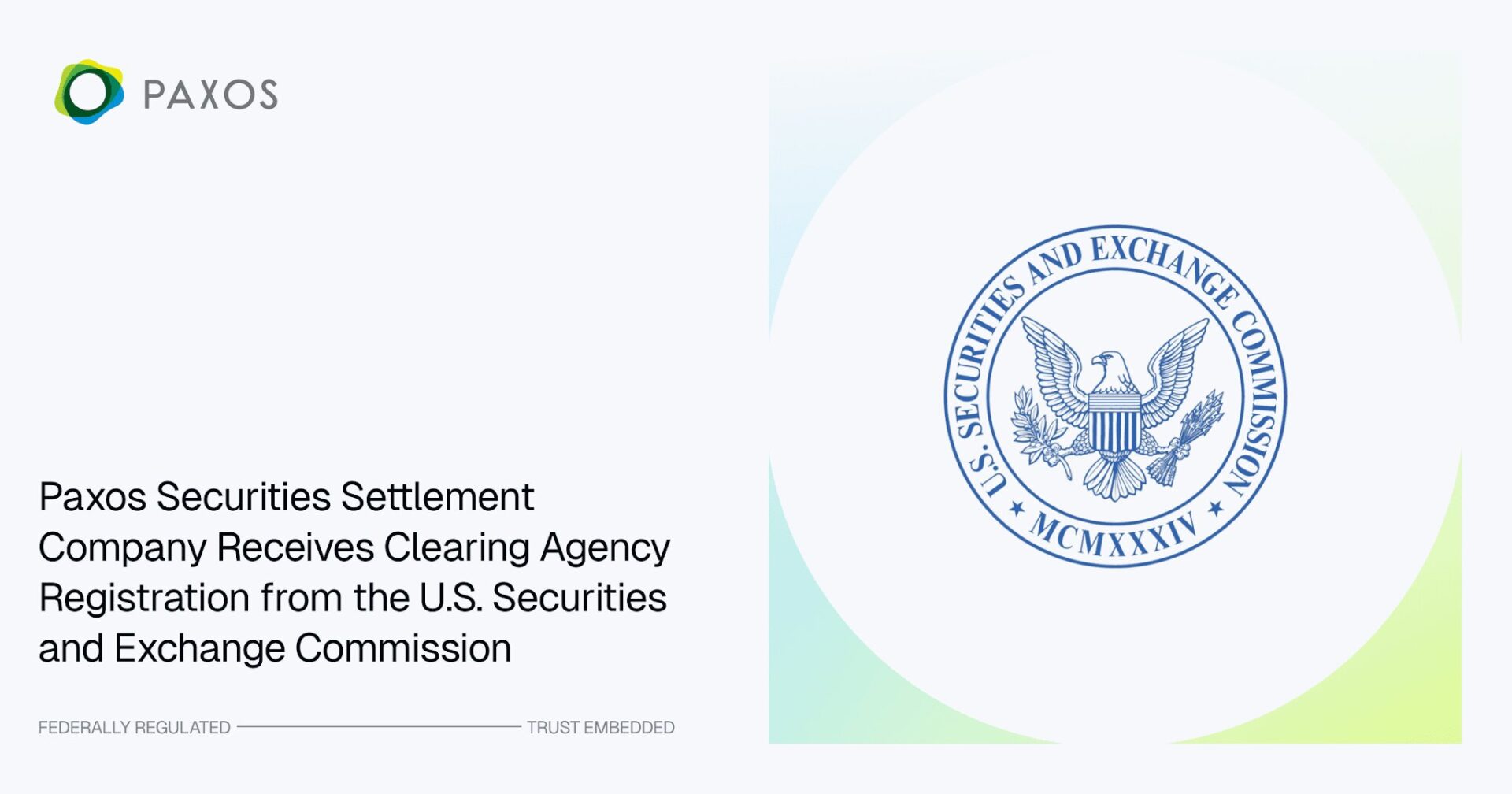 SEC Approves Paxos as First Blockchain-Native Firm to Clear US Securities Trades