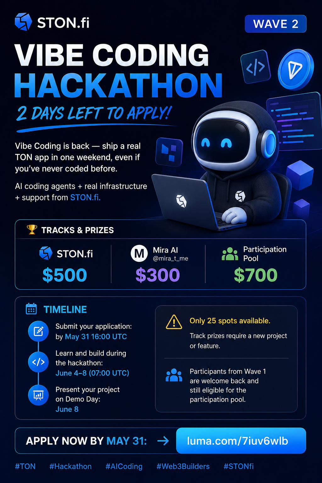 STON.fi Vibe Coding Hackathon Wave 2 Is Closing Soon — Only 2 Days Left to Apply