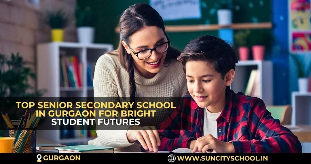 Trusted Senior Secondary School In Gurgaon For Holistic Learning