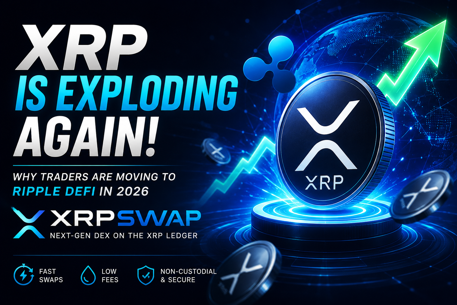 XRP Is Exploding Again: Why Traders Are Moving to Ripple DeFi in 2026