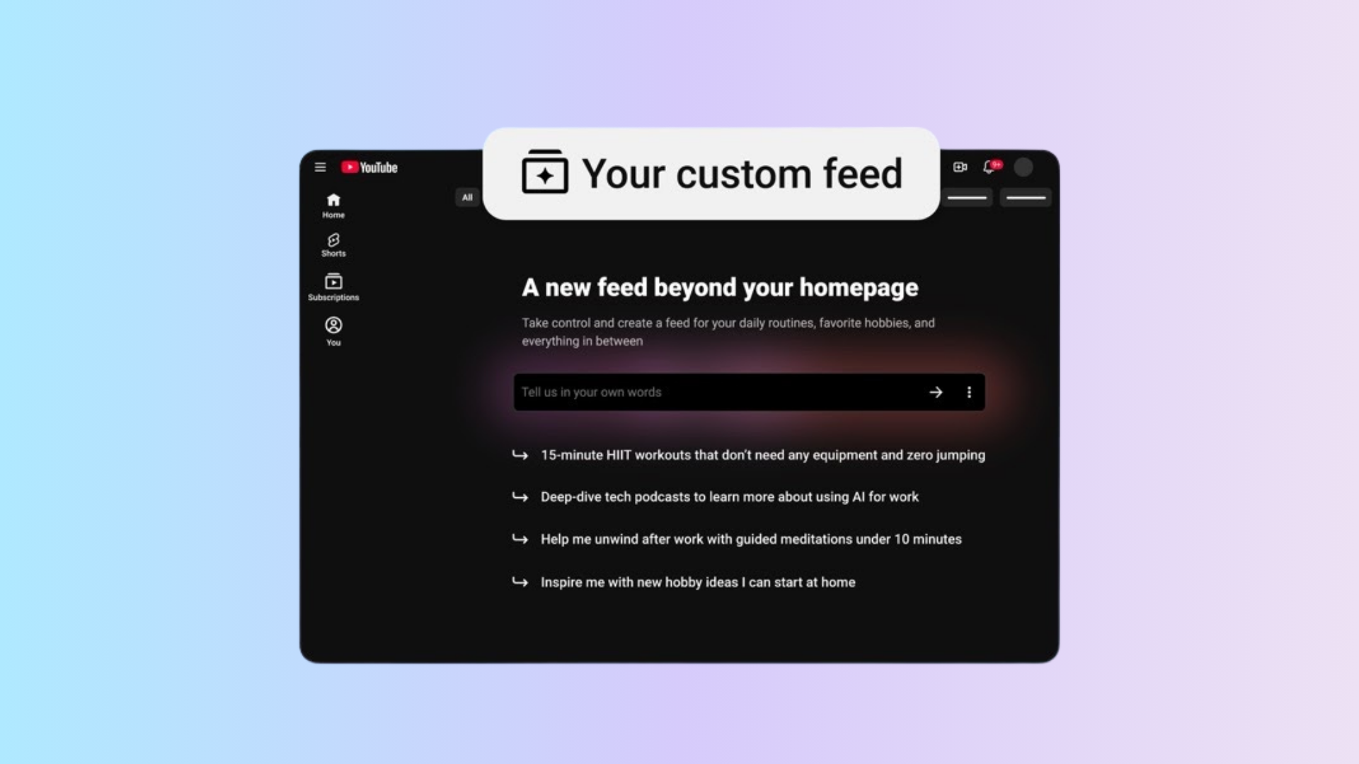 YouTube now lets you ask AI to build a video feed for you