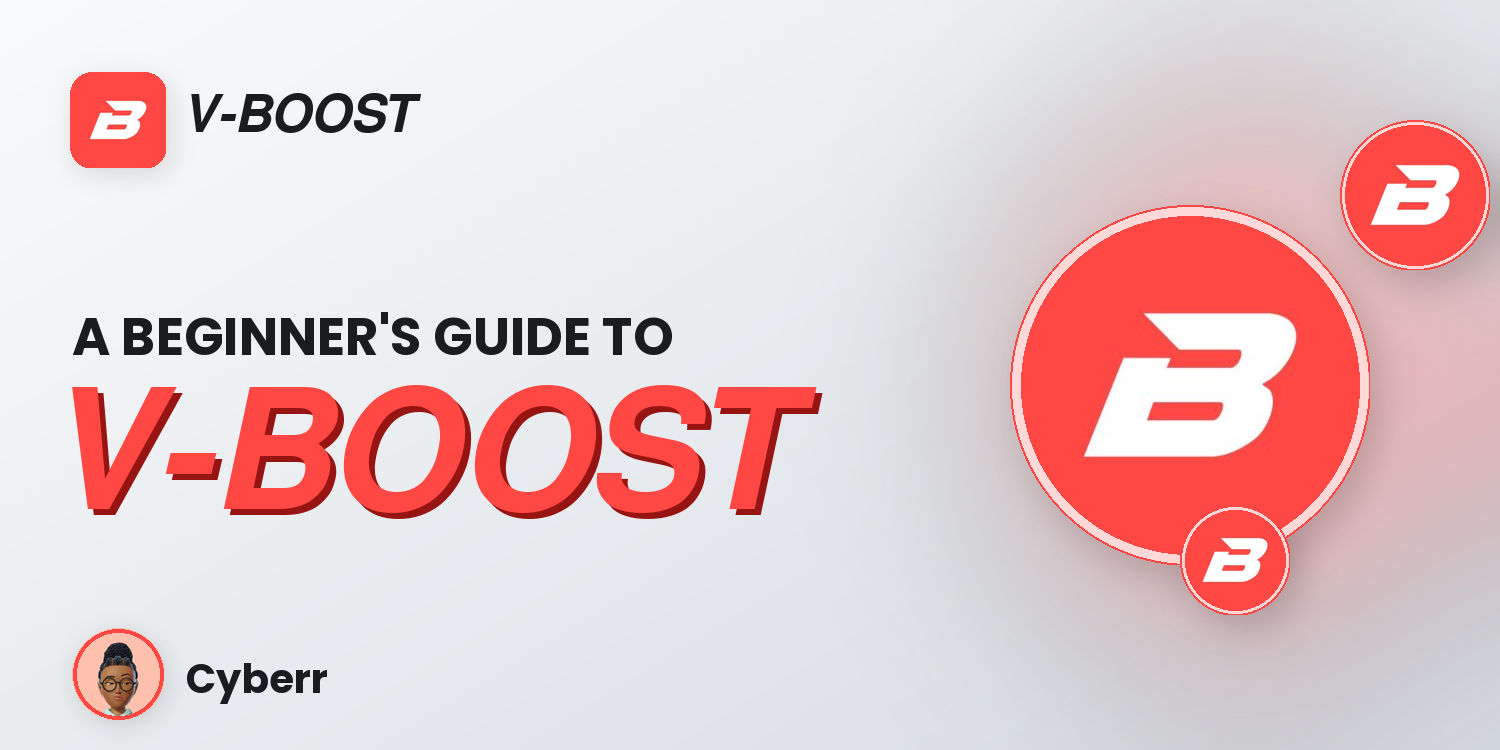 A Beginner’s Guide To V-BOOST