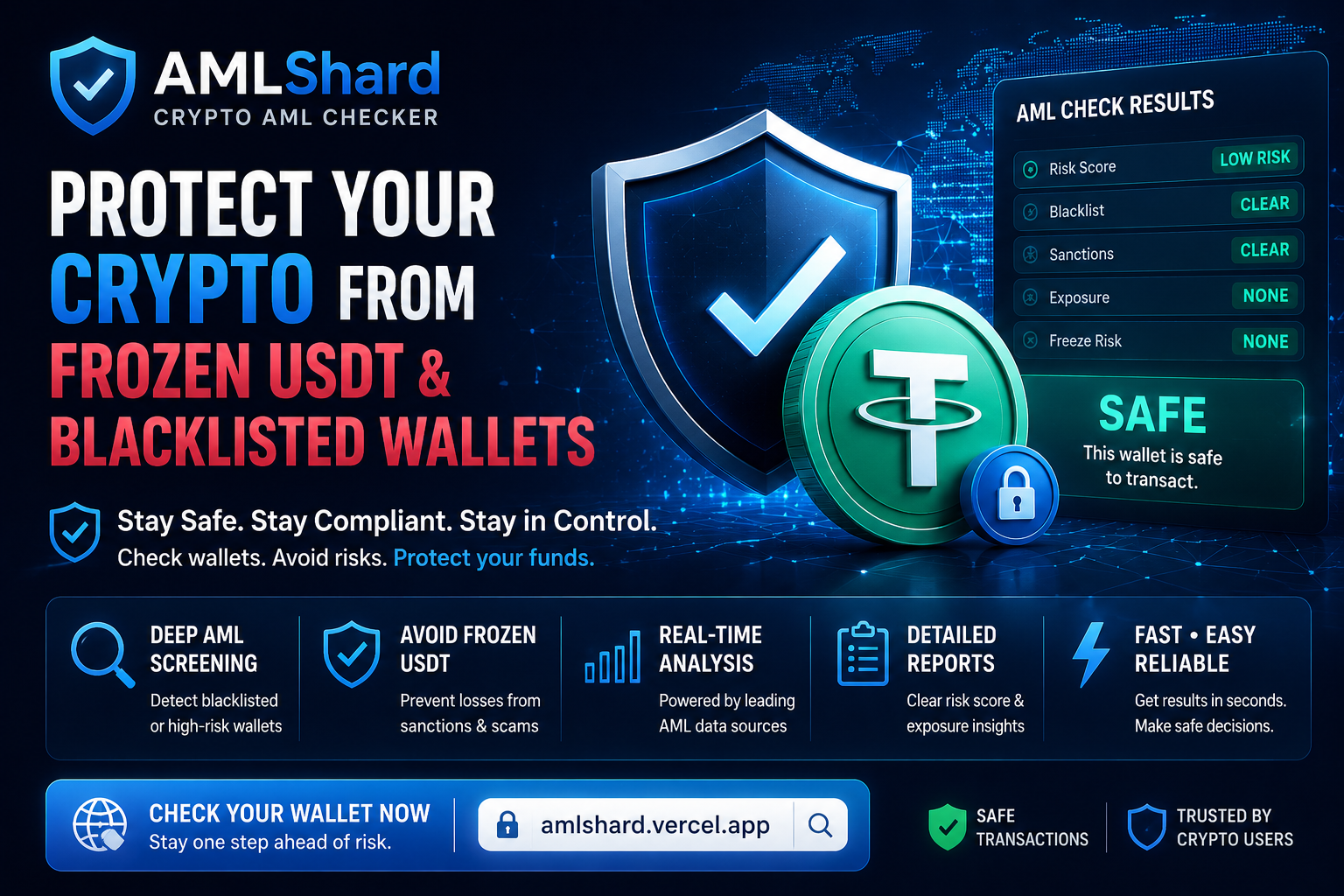 AMLShard: Protect Your Crypto from Frozen USDT & Blacklisted Wallets