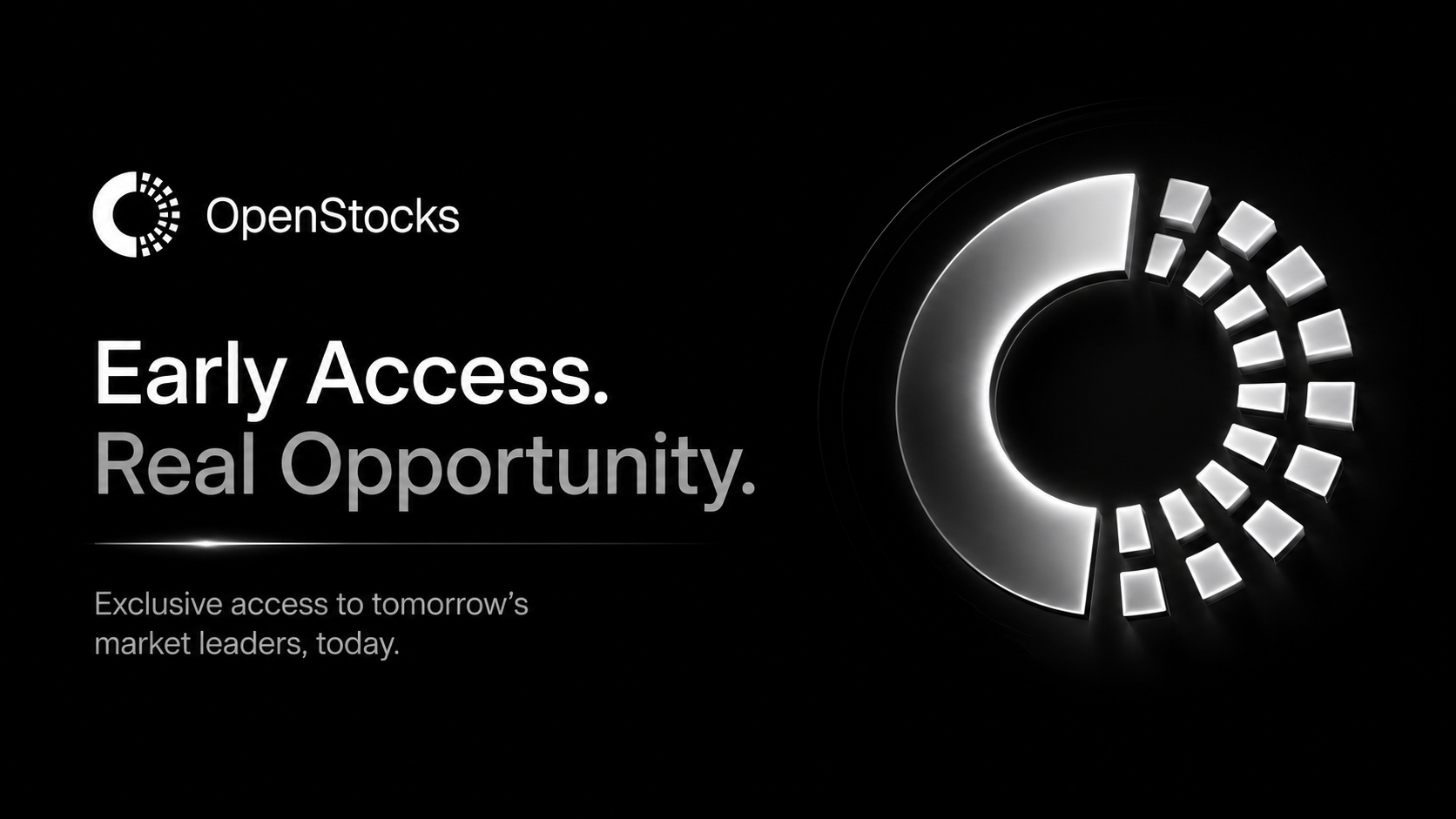 Before the Crowd: Early Access. Real Opportunity.